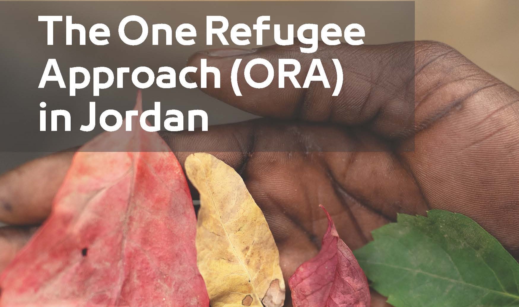 Refugee One Rana The One Refugee Approach (ORA) in Jordan - JRS MENA